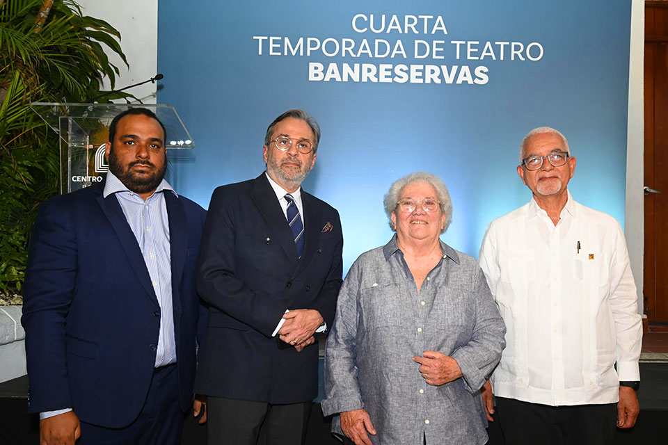 Centro Cultural Banreservas anuncia Cuarta Temporada de Teatro Banreservas